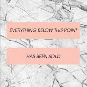 Everything below this point has been sold!